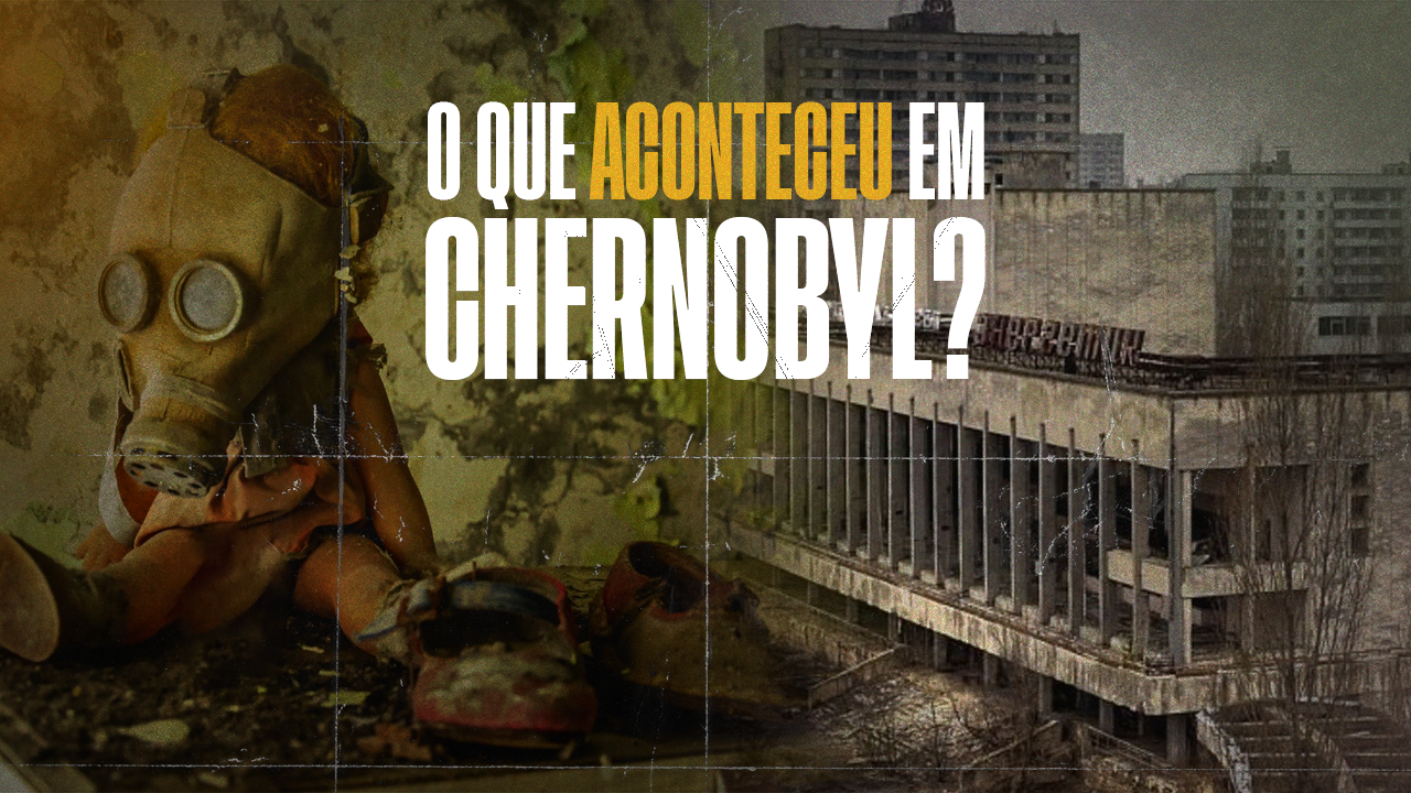 O Que Realmente Aconteceu Em Chernobyl Fatos Curiosos